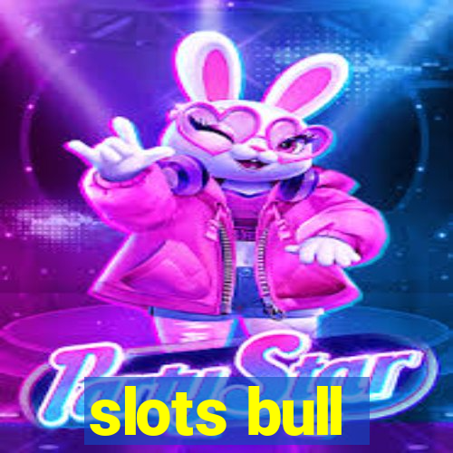 slots bull